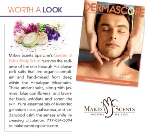 DERMASCOPE Magazine March 2016 - Makes Scents Natural Spa Line