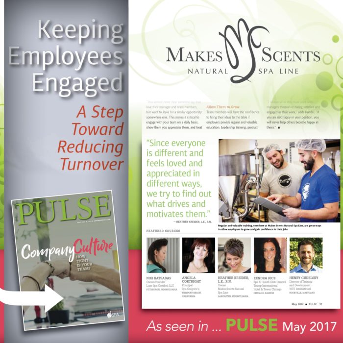 Employee Engagement - Pulse Magazine May 2017 - International Spa Association - Makes Scents Natural Spa Line