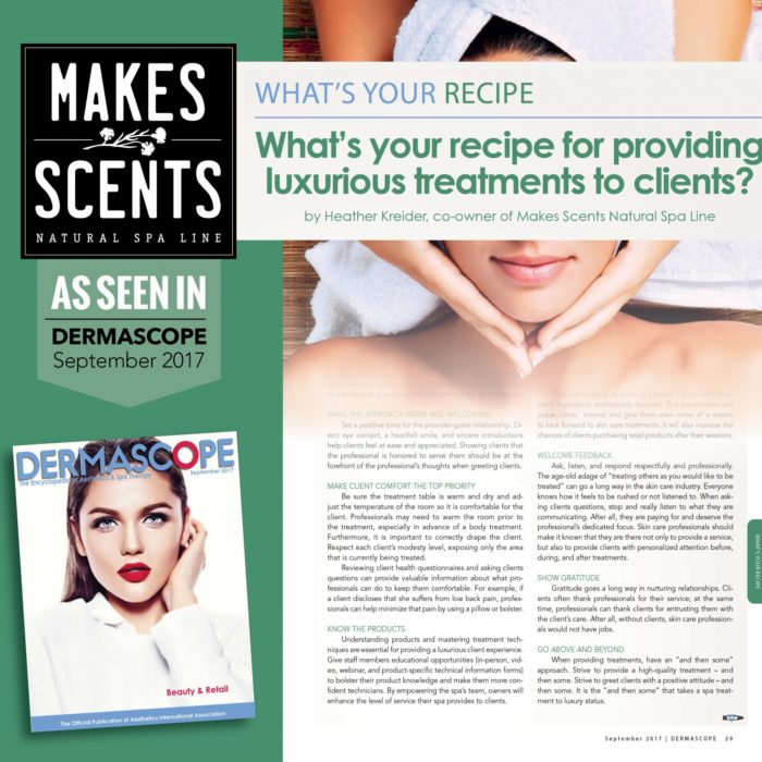 DERMASCOPE Magazine - September 2017 - Makes Scents Natural Spa Line